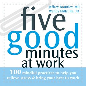 [Five Good Minutes 01] • Five Good Minutes at Work